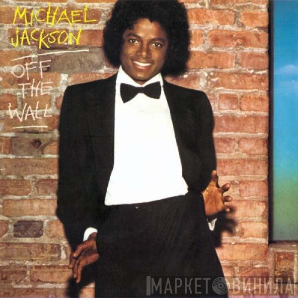 Michael Jackson  - Off The Wall