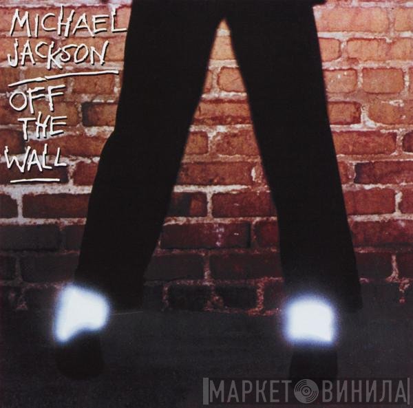 Michael Jackson  - Off The Wall