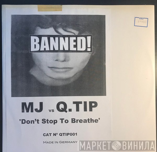 Michael Jackson, Q-Tip - Don't Stop To Breathe