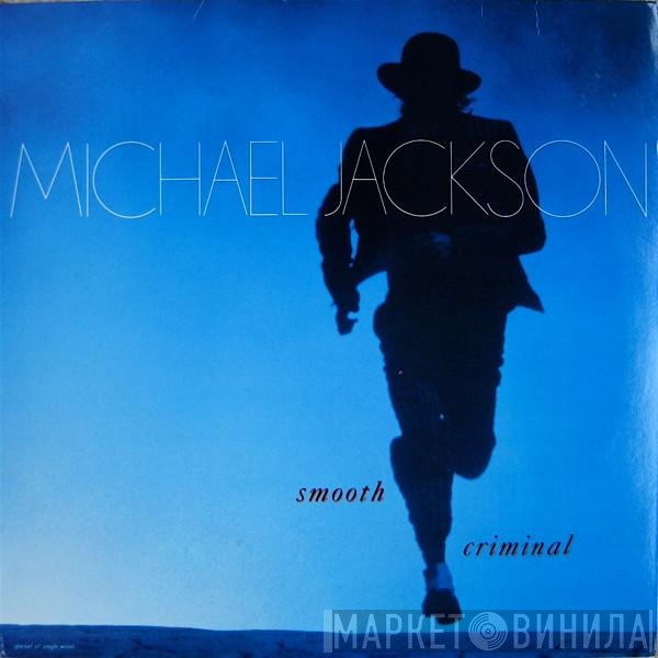 Michael Jackson  - Smooth Criminal