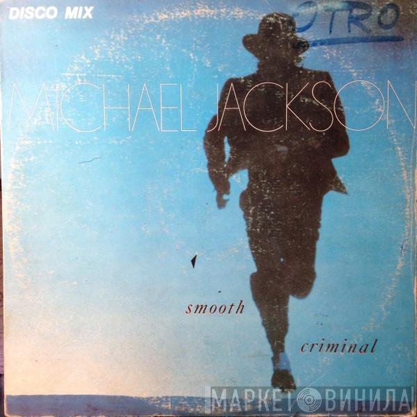 Michael Jackson  - Smooth Criminal