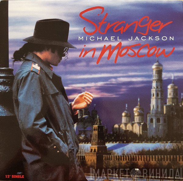 Michael Jackson - Stranger In Moscow