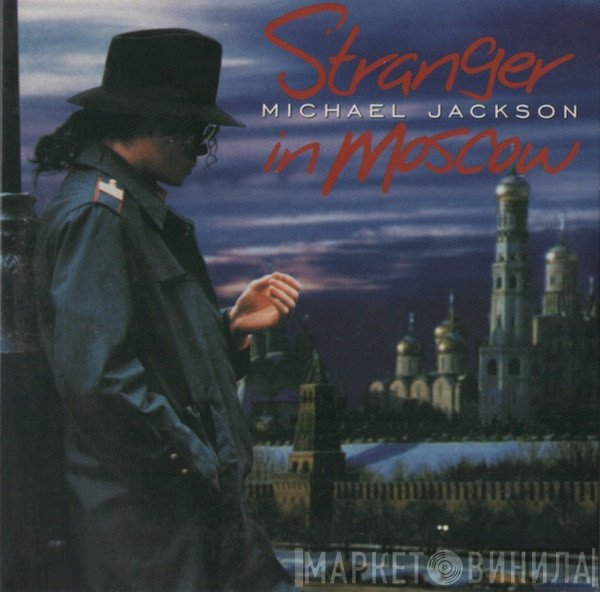 Michael Jackson  - Stranger In Moscow