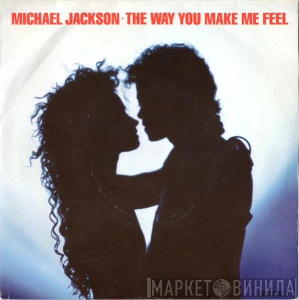 Michael Jackson  - The Way You Make Me Feel