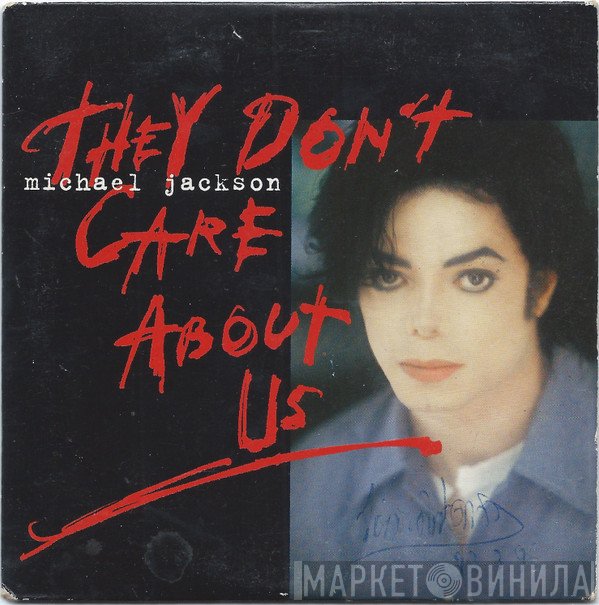 Michael Jackson  - They Don't Care About Us