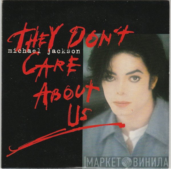 Michael Jackson  - They Don't Care About Us