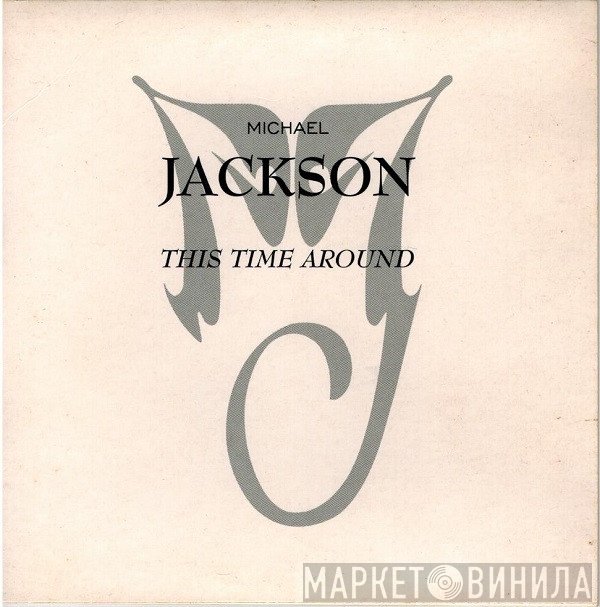 Michael Jackson  - This Time Around