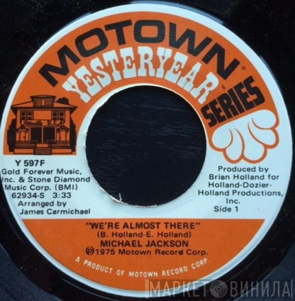 Michael Jackson - We're Almost There / Just A Little Bit Of You
