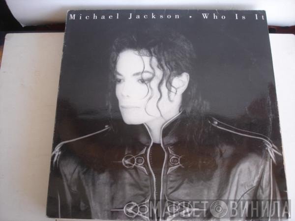 Michael Jackson  - Who Is It