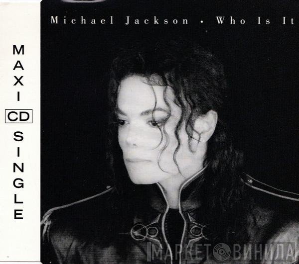 Michael Jackson  - Who Is It