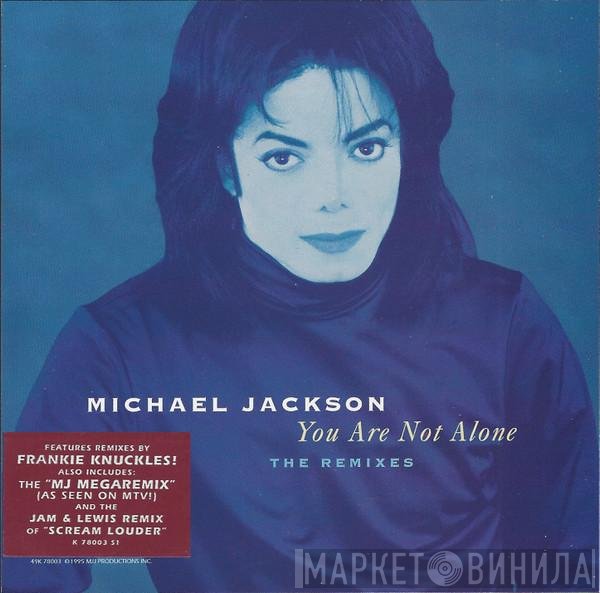 Michael Jackson - You Are Not Alone (The Remixes)