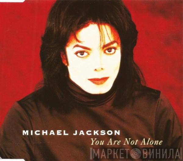 Michael Jackson - You Are Not Alone