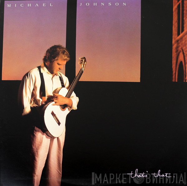 Michael Johnson  - That's That