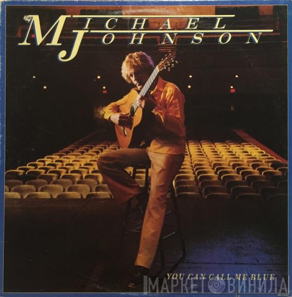 Michael Johnson   - You Can Call Me Blue