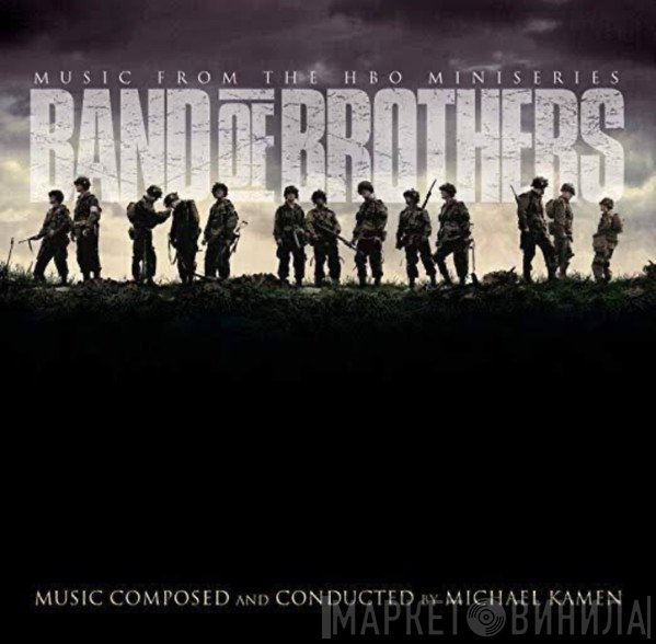 Michael Kamen - Band Of Brothers (Music From The HBO Miniseries)