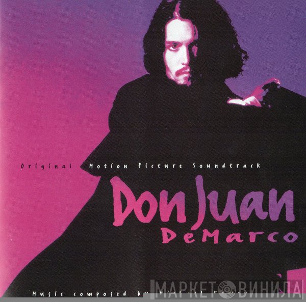 Michael Kamen - Don Juan DeMarco (Original Motion Picture Soundtrack)