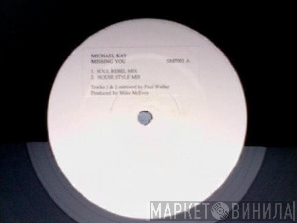 Michael Kay - Missing You
