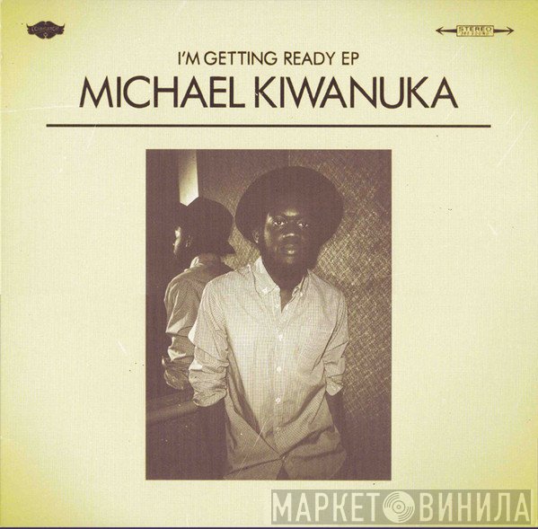 Michael Kiwanuka  - I'm Getting Ready EP