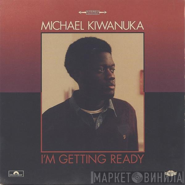 Michael Kiwanuka  - I'm Getting Ready