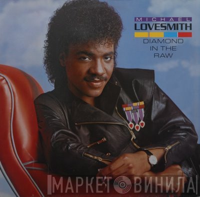 Michael Lovesmith  - Diamond In The Raw