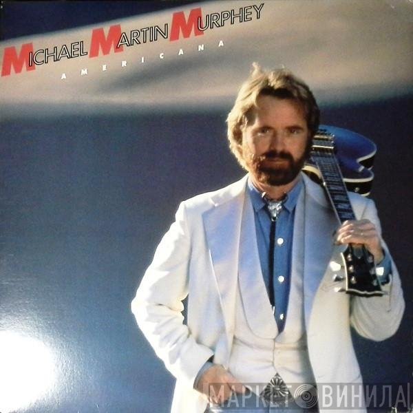 Michael Martin Murphey  - Americana