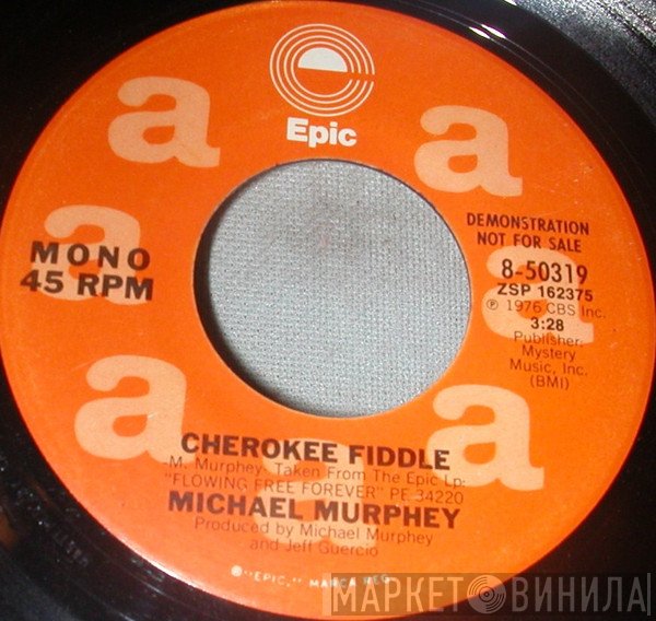 Michael Martin Murphey  - Cherokee Fiddle