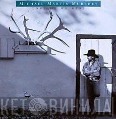Michael Martin Murphey  - Tonight We Ride
