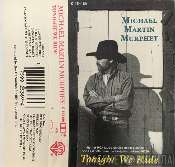 Michael Martin Murphey  - Tonight We Ride