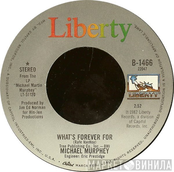 Michael Martin Murphey  - What's Forever For