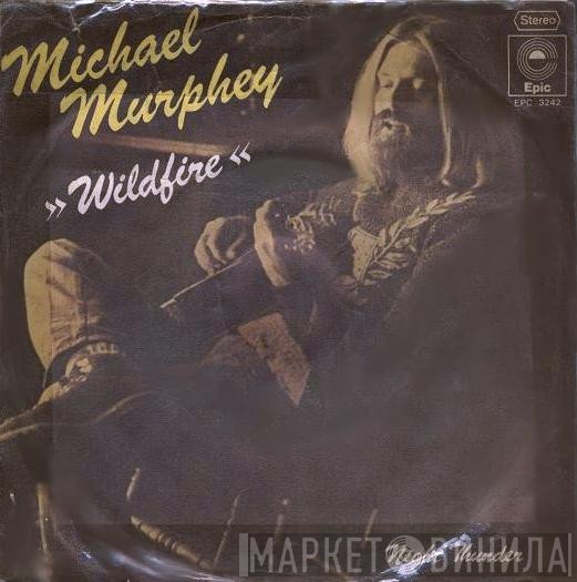 Michael Martin Murphey  - Wildfire