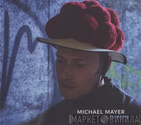 Michael Mayer  - DJ-Kicks