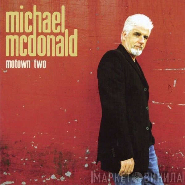 Michael McDonald  - Motown Two