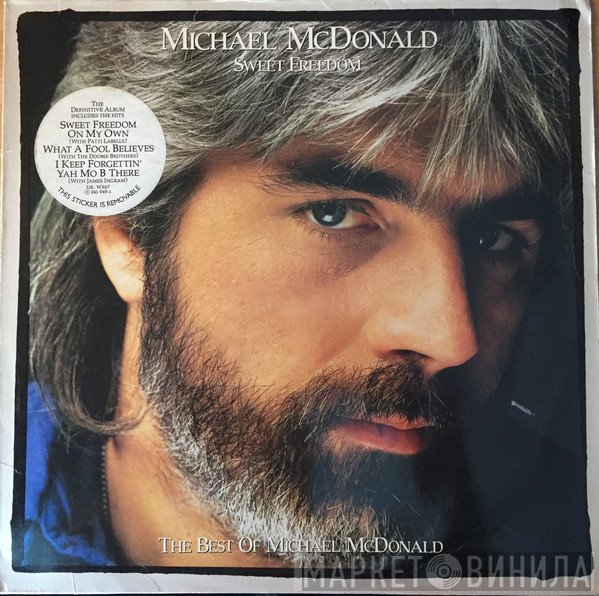 Michael McDonald - Sweet Freedom (The Best Of Michael McDonald)
