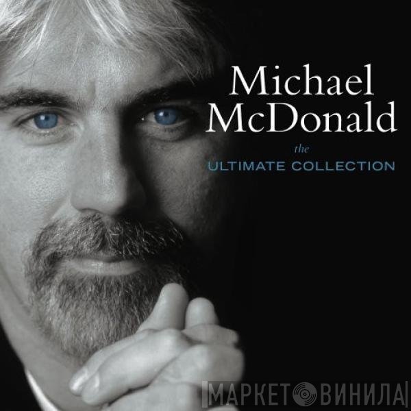 Michael McDonald  - The Ultimate Collection