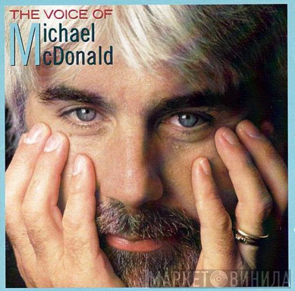 Michael McDonald - The Voice Of Michael McDonald