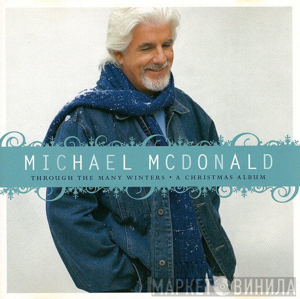 Michael McDonald  - Through The Many Winters: A Christmas Album