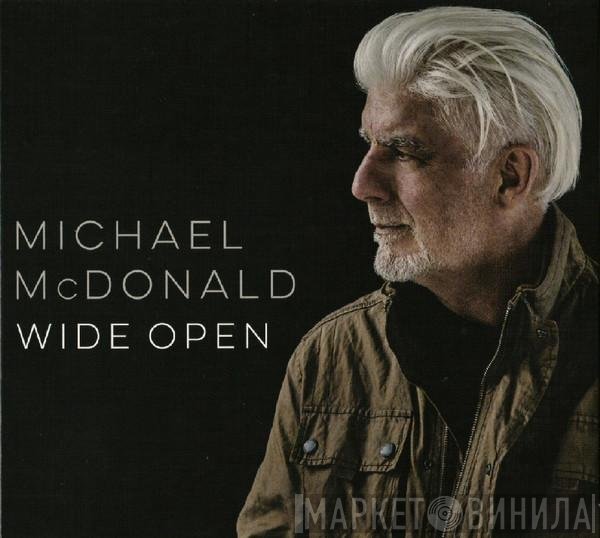 Michael McDonald  - Wide Open