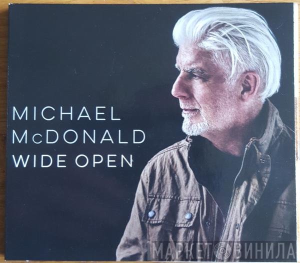 Michael McDonald  - Wide Open