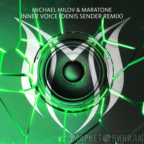 Michael Milov & Maratone  - Inner Voice (Denis Sender Remix)