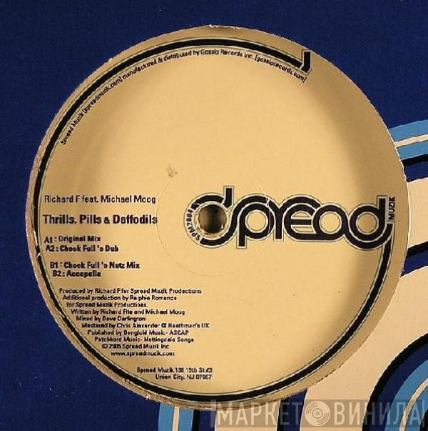 Michael Moog, Richard F. - Thrills, Pills &amp; Daffodils