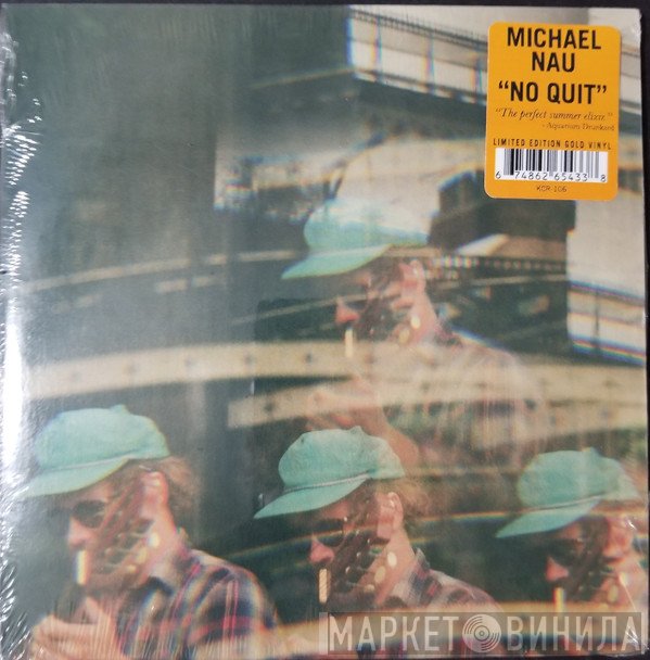 Michael Nau - No Quit