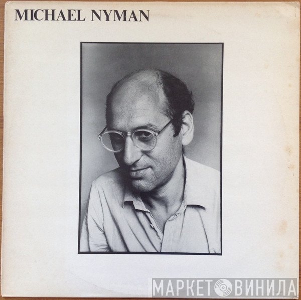 Michael Nyman - Michael Nyman