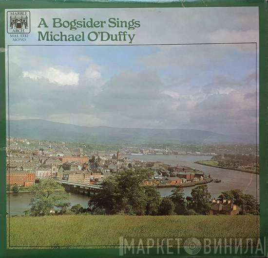 Michael O'Duffy - A Bogsider Sings