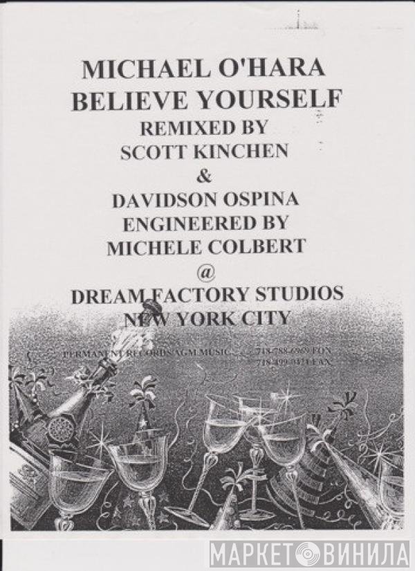Michael O'Hara - Believe Yourself (Remixes)