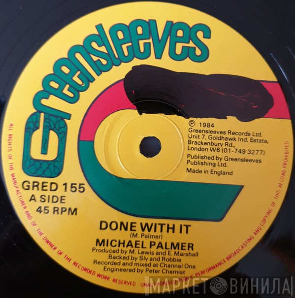 Michael Palmer - Done With It / Can't Take The Fuss