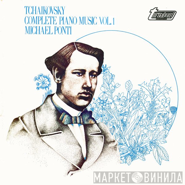 Michael Ponti, Pyotr Ilyich Tchaikovsky - Complete Piano Music Vol. 1
