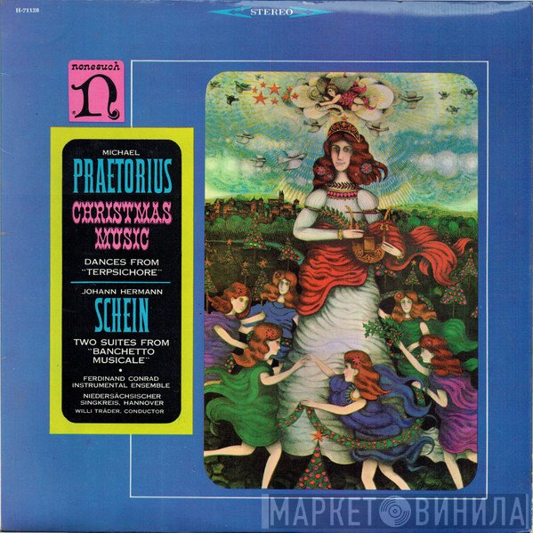 Michael Praetorius, Johann Hermann Schein, Willi Träder, Niedersächsischer Singkreis, Ferdinand Conrad Instrumental Ensemble - Christmas Music / Dances From 