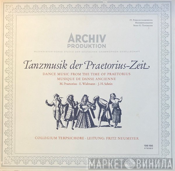 Michael Praetorius, Johann Hermann Schein, Erasmus Widmann, Collegium Terpsichore - Daentze Aus "Terpsichore" ‧ Daentze Und Galliarden ‧ 3 Suiten Aus "Banchetto Musicale"