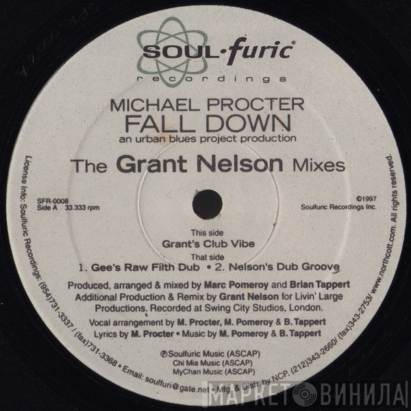 Michael Procter - Fall Down (The Grant Nelson Mixes)