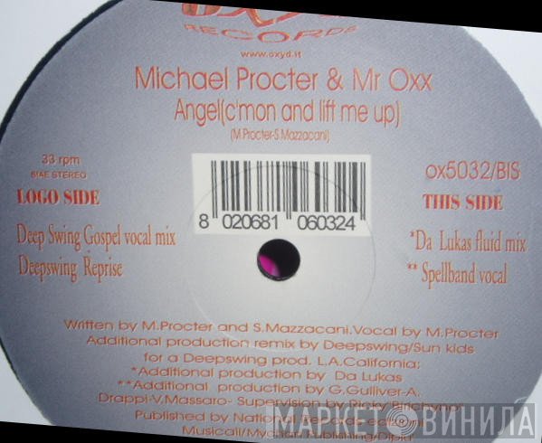 Michael Procter, Mr. Oxx - Angel ( C'Mon And Lift Me Up )